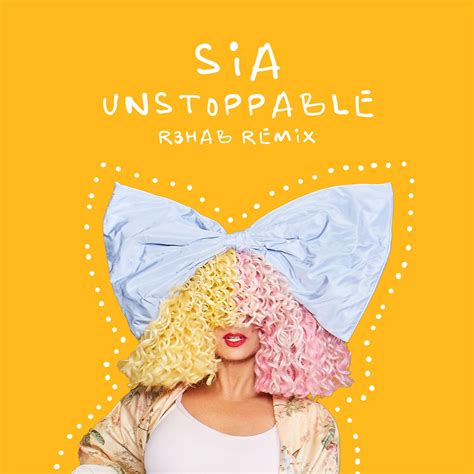 sia - unstoppable